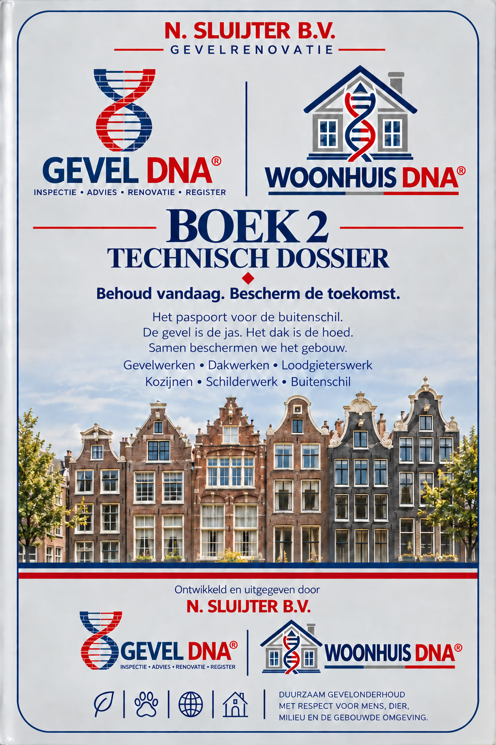 Vernieuwd Boek 2 Technisch Dossier van Gevel DNA en Woonhuis DNA